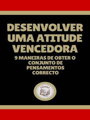cover image of DESENVOLVER UMA ATITUDE VENCEDORA